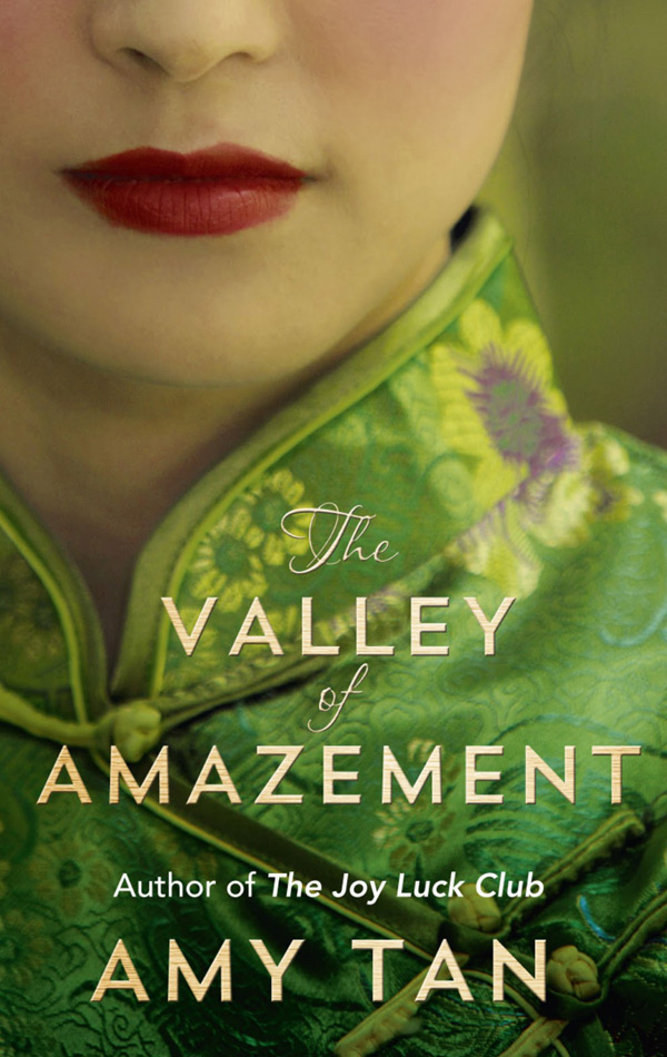 Amy Tan’s The Valley of Amazement, HarperCollins, $29.99