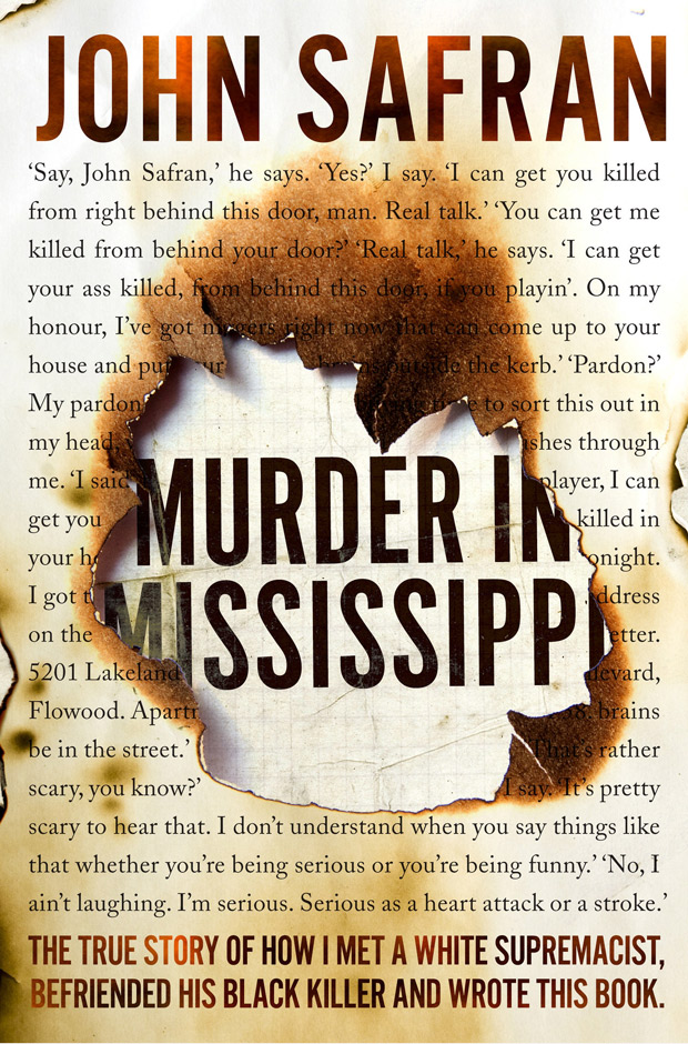 John Safran's Murder in Mississippi, Hamish Hamilton, $29.99