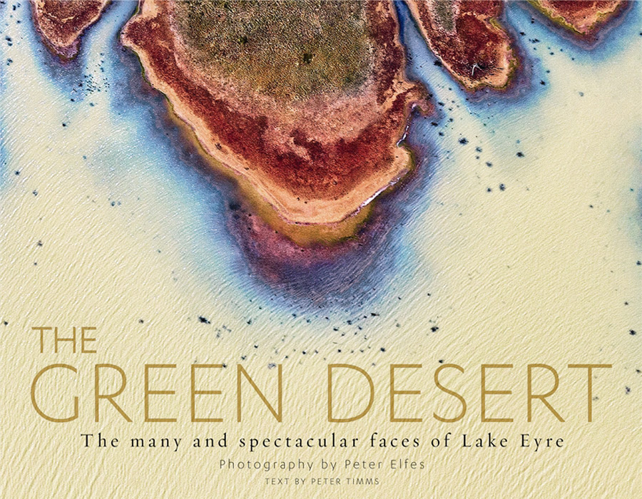 The Green Desert, by Peter Elfes (photography) and Peter Timms (text), ABC Books, $59.99 