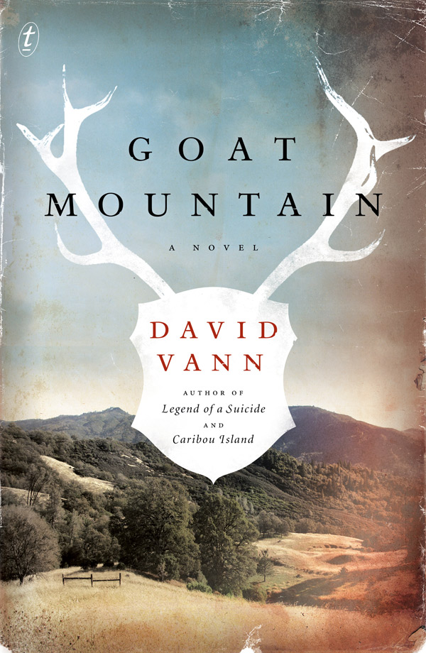 Goat Mountain, by David Vann, Text publishing, $29.99