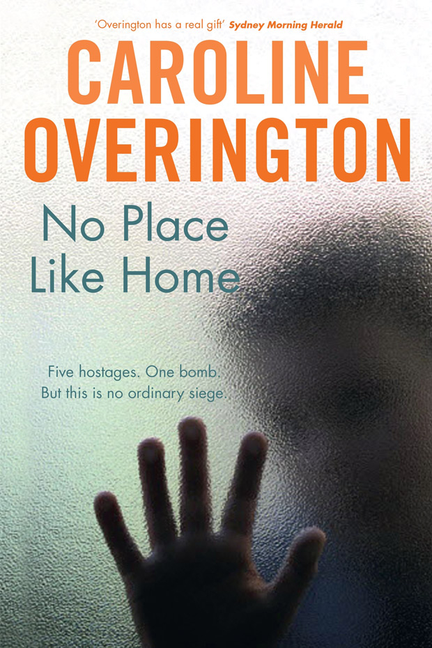 No Place Like Home, by Caroline Overington, Random House, $32.95 