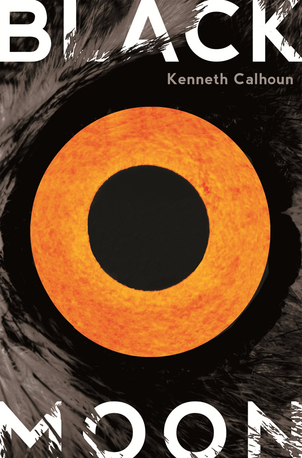 Black Moon, By Kenneth Calhoun, Hogarth, $24.99 