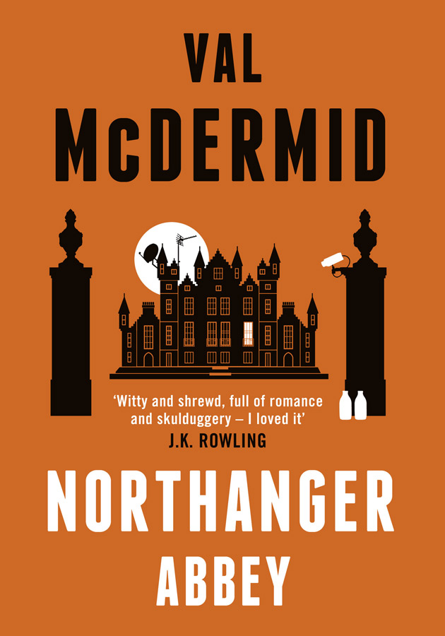 Northanger Abbey, by Val McDermid, HarperCollins, $29.99