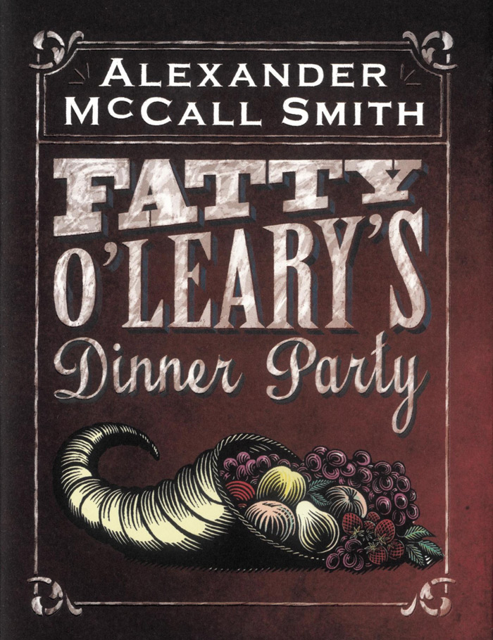 Fatty O’Leary’s Dinner Party, by Alexander McCall Smith, New South Books, $21.99 