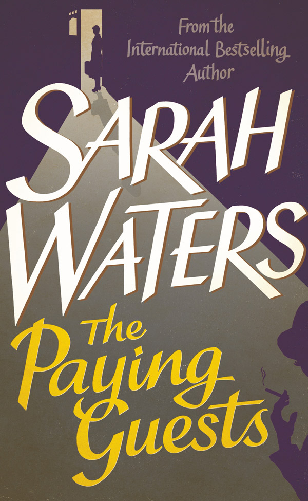 The Paying Guests, by Sarah Waters, Hachette Australia, $32.99