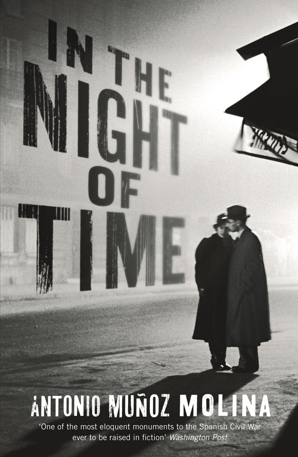 In the Night of Time, by Antonio Munoz Molina,  Tuskar Rock, $35 