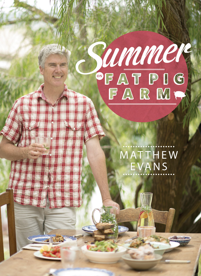 Summer on Fat Pig Farm, by Matthew Evans, is published by Murdoch Books, $49.99