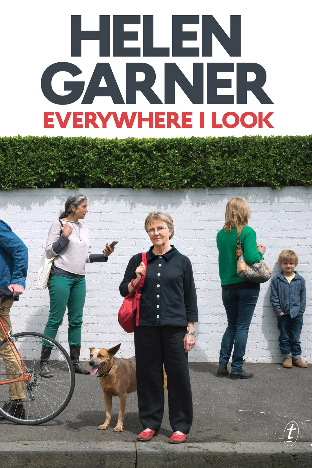 Everywhere I Look, by Helen Garner, is published by Text Publishing, $29.99.
