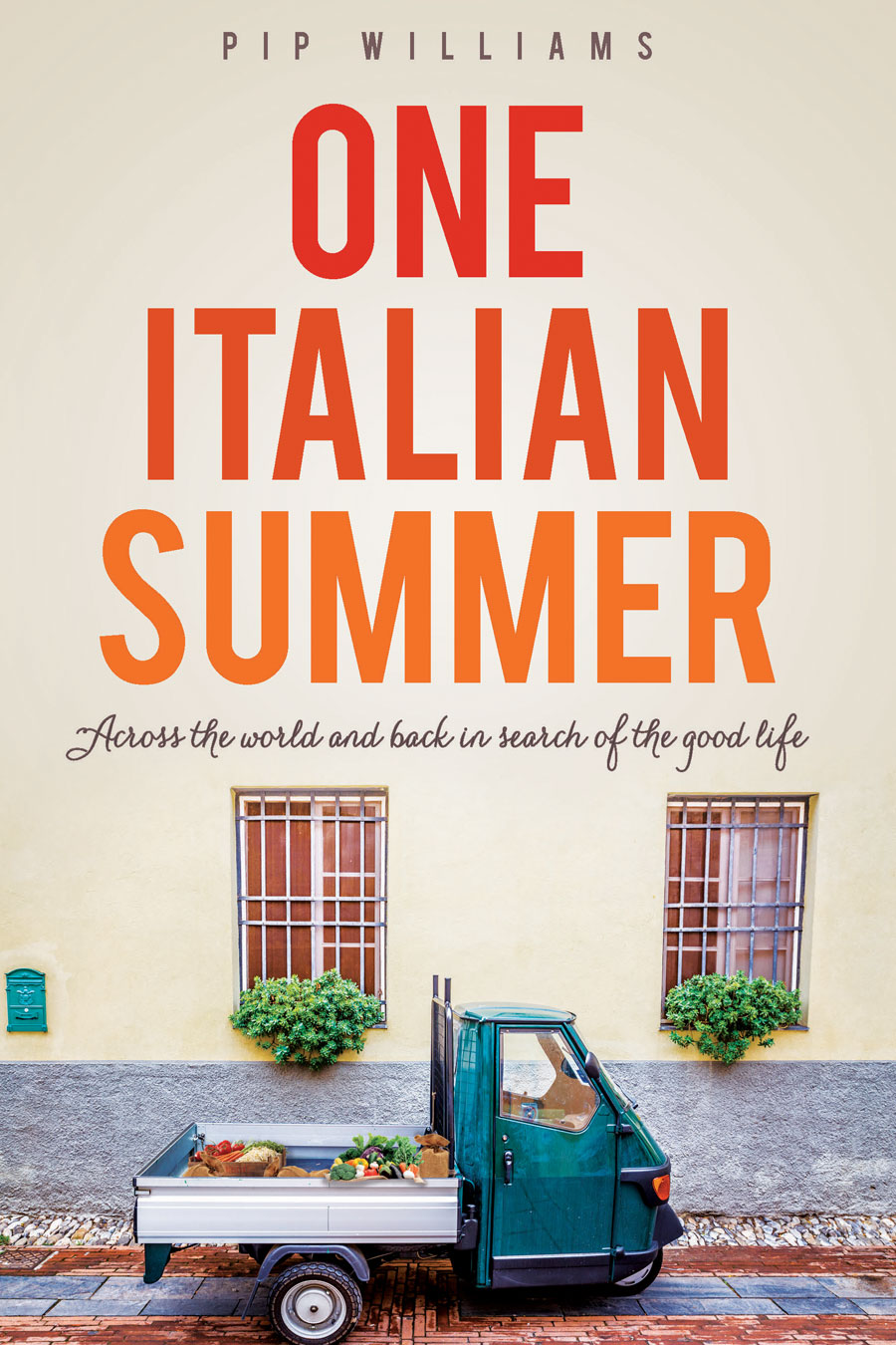 One Italian Summer, by Pip Williams, published by Affirm Press.